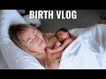 BIRTH VLOG | Raw Labour &amp; Delivery Of Our Second Baby