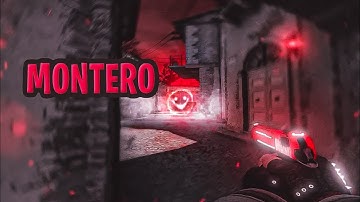 MONTERO || FIRST CSGO EDIT || SHORT ANDROID EDIT || MaxeX Editz