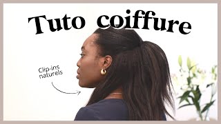 COIFFURE ultra naturelle avec des clips in naturels