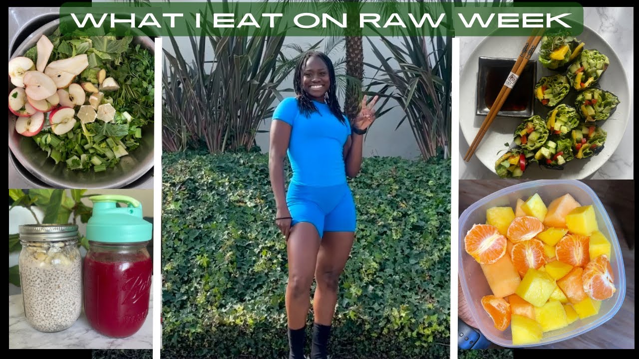 What I Eat While On Raw Week | Easy Raw Vegan Meals - YouTube