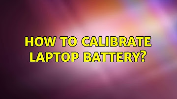 How to calibrate laptop battery? (2 Solutions!!)