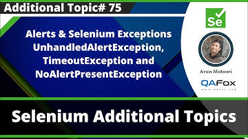 Alerts & Selenium Exceptions - UnhandledAlertException, TimeoutException and NoAlertPresentException