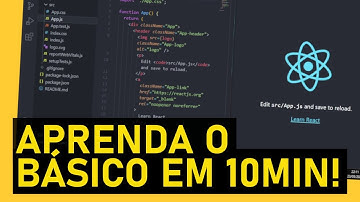 BÁSICO DO REACTJS EM 10 MINUTOS! (OVERVIEW)