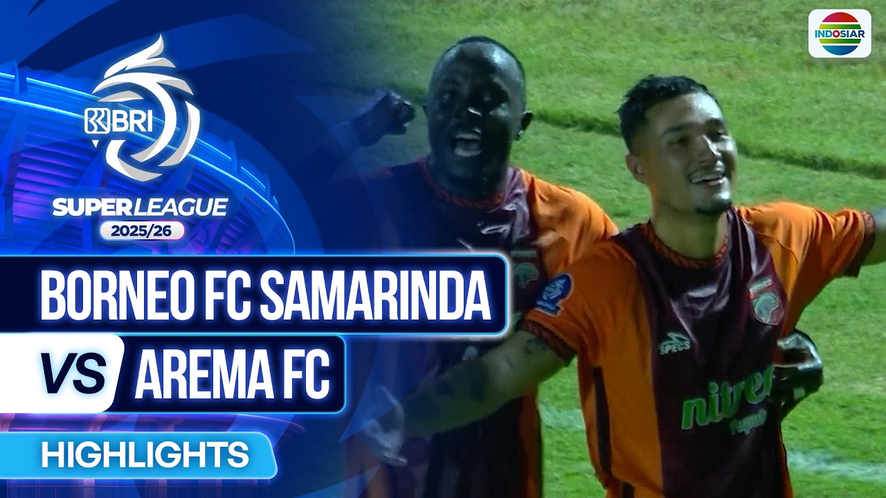 Borneo FC Samarinda VS Arema FC - Highlights | BRI Super League 2025/26