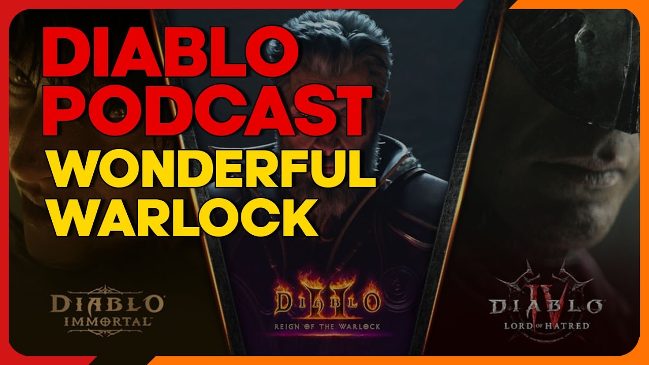 Warlock Wonders - The Diablo Podcast Episode 93