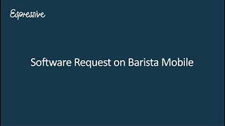 Software Request on Barista Mobile screenshot 5