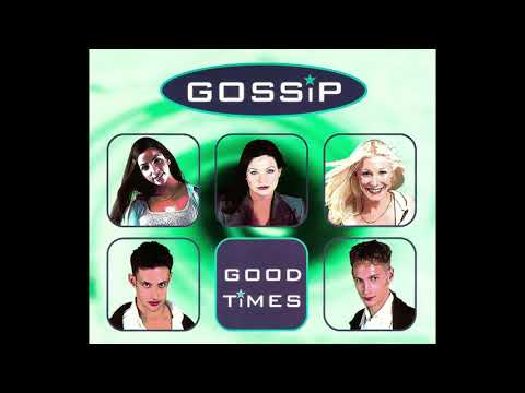 Pure Gossip — Gossip - 'Good Times [Radio Edit]' (1998)