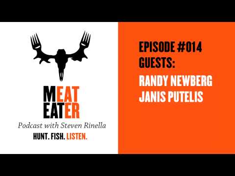 Episode 014: Randy Newberg, Janis Putelis