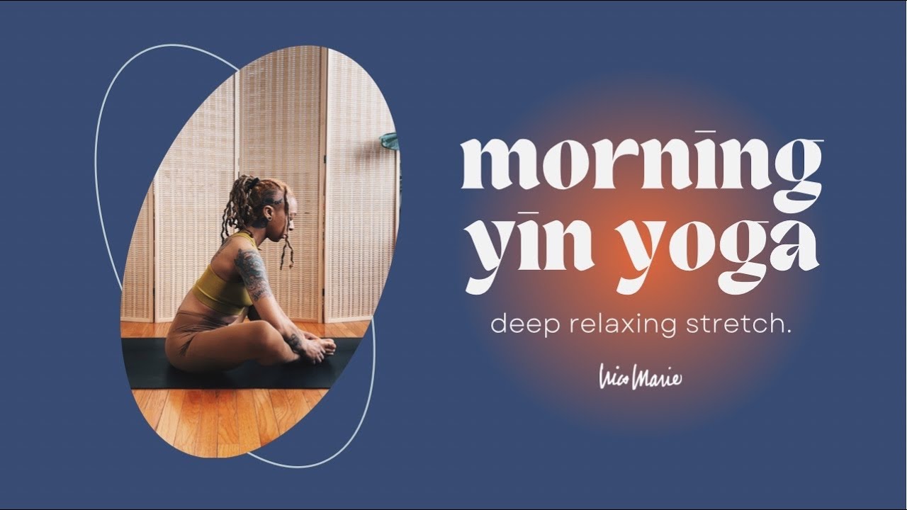 Morning Yin Yoga | 25 Minutes | Simple & Relaxing Deep Stretch - YouTube