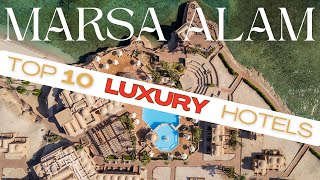 TOP 10 Luxury Hotels in Marsa Alam