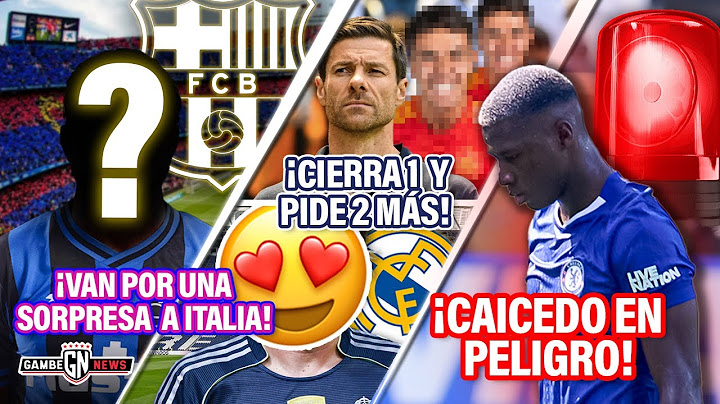 Barça va por UNA SORPRESA a Italia🤯|Madrid CIERRA fichaje y Xabi PIDE 2 más💣| Caicedo EN PELIGRO🚨