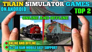 Top 2 Train Simulator Games For Android || Online And Offline || Souza Gamerz screenshot 1