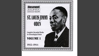 Video thumbnail of "St. Louis Jimmy Oden - Can't Stand Your Evil Ways"
