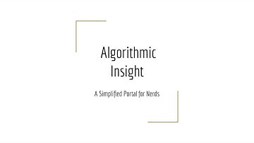 Algorithmic Insight Presentation | Google AI Hackathon | Google Gemini AI | Part 1