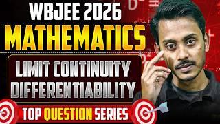 WBJEE 2026 Most Expected : LIMIT CONTINUITY DIFFERENTIABILITY |WBJEE 2026 Crash Course |LETS IMPROVE