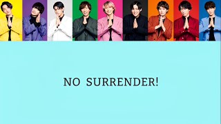 Snow Man『NO　SURRENDER！』歌割