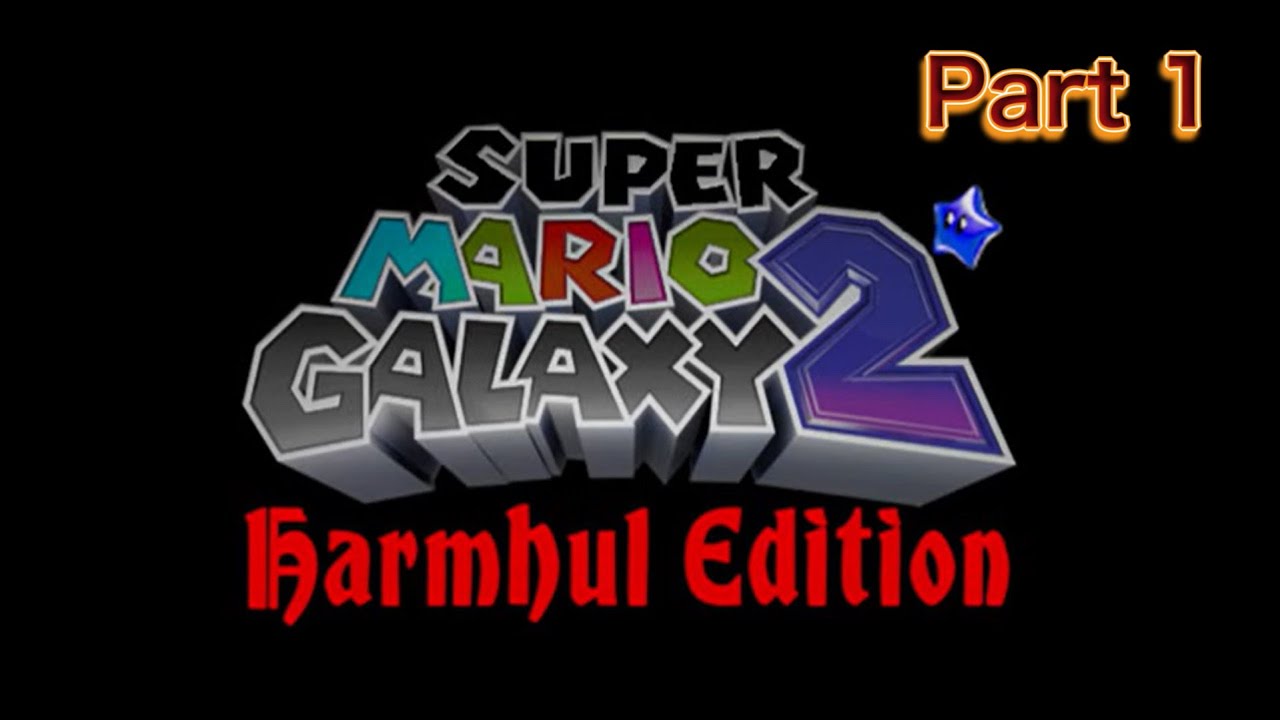 SMG2: Harmful Edition / Save Stateless Walkthrough Part 1 (Star 1 - 7)