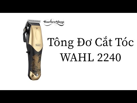 Tông Đơ Wahl Dragon 2240 Lưỡi Đơn