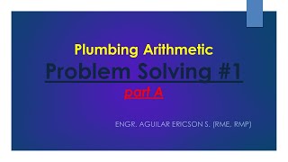Plumbing Arithmetic: Problem Solving #1, part A