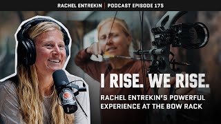 Rachels Bow Rack Experience | Rachel Entrekin | Highlight from Ep.175
