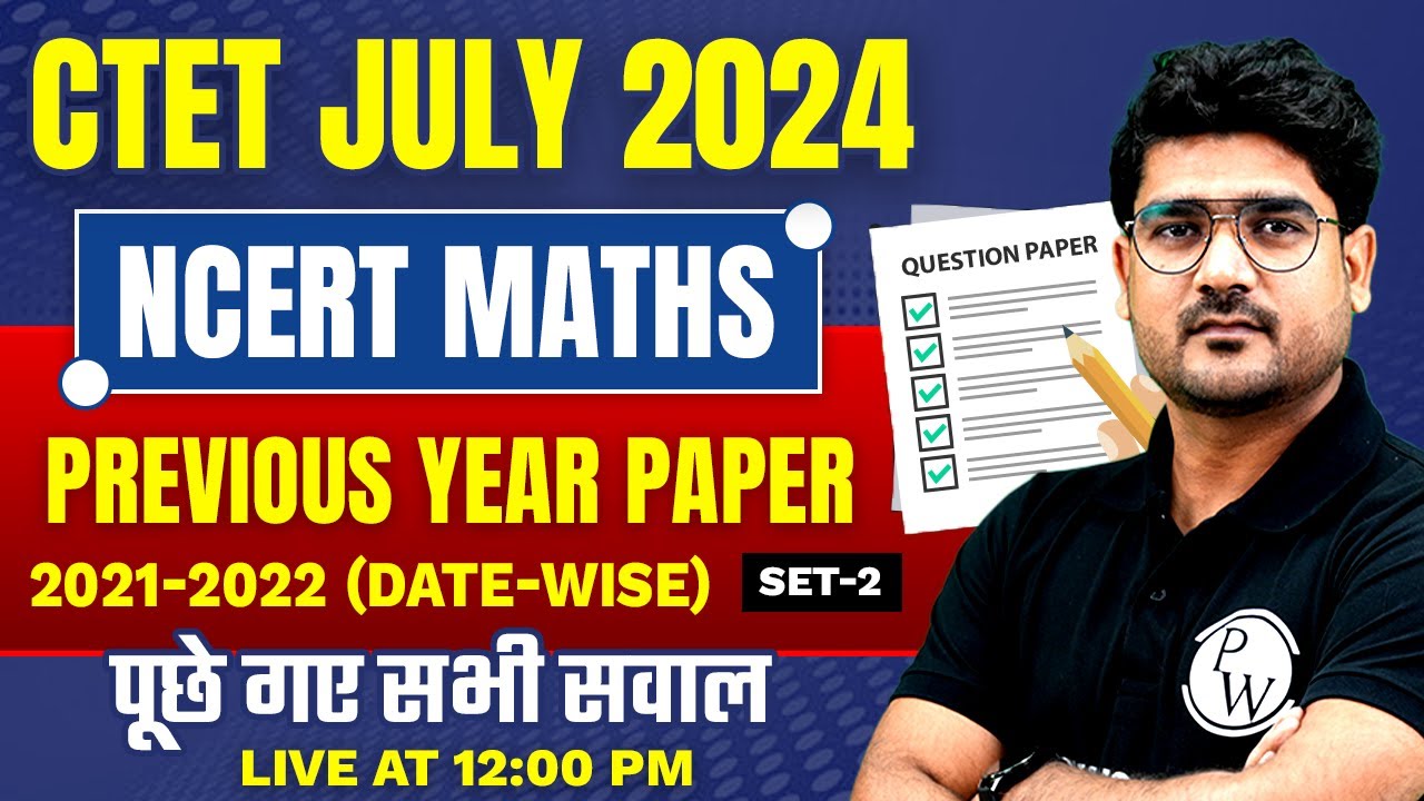 CTET Maths Paper 2 | Maths Previous Year Questions for CTET JULY 2024 ...