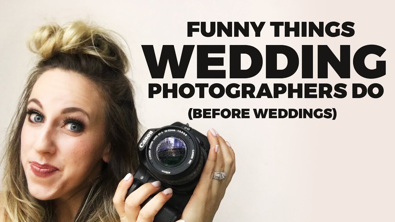 Things Wedding Photographers Do Before A Wedding (FUNNY)