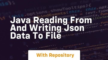 Java reading from and writing json data to file