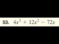 Factor 4x3  12x2  72x