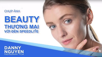 Chụp Ảnh Beauty Thương Mại Với Đèn Speedlite