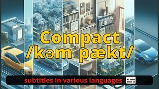 Compact meaning with 5 examples