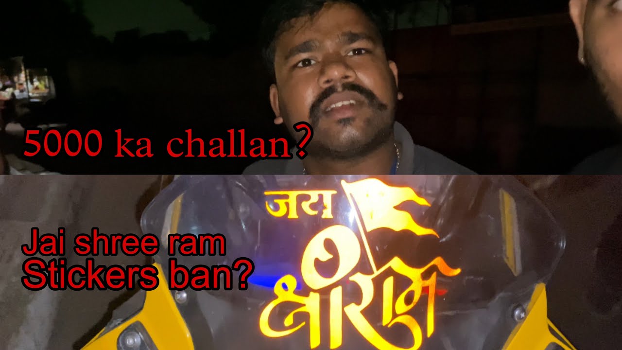 5hazar ka challan kyu ? Jai shri raam ke stickers ban kyu? || Shivam Rajvanshi, panday ka birthday