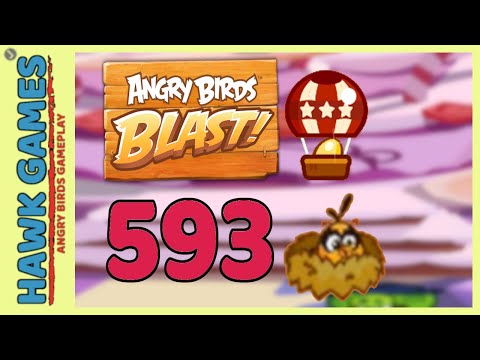 Angry Birds Blast Level 593 Extreme - 3 Stars Walkthrough, No Boosters