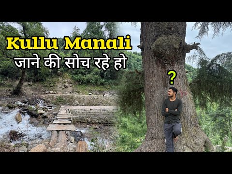 Kullu manali trip | Manali Weather Today |
