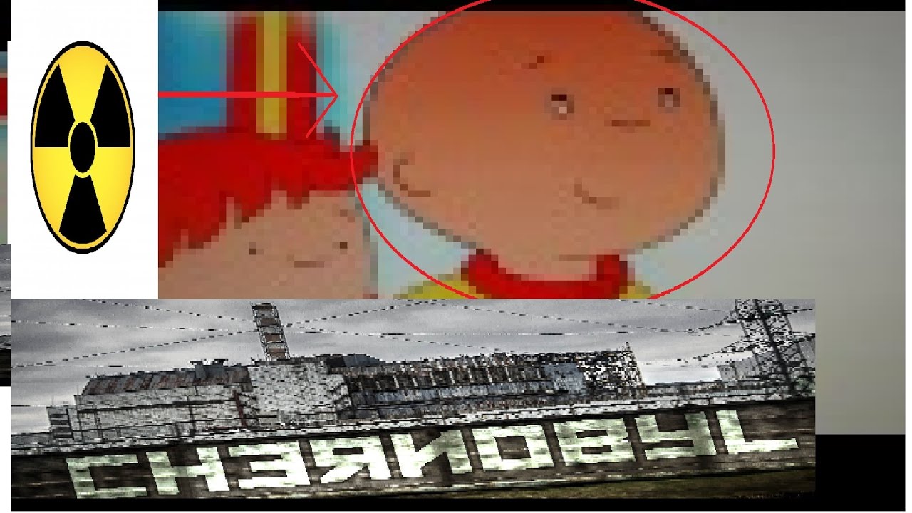 CAILLOU CHERNOBYL MUTATION?
