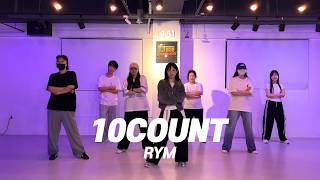 RYM - 10COUNT | CHALLENGE DANCE CLASS | 챌린지 댄스 수업 | TJ멀티핏 댄스스튜디오(TJ멀티핏)