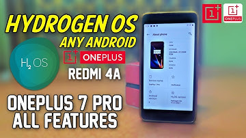 Install HydrogenOS for Any Android ft. Redmi 4a | OnePlus 7 Pro All Features | Hindi