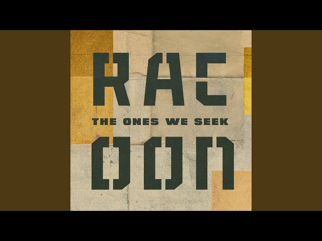 Racoon - The Ones We Seek