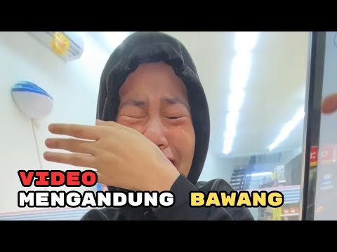 Video Mengandung BAWANG
