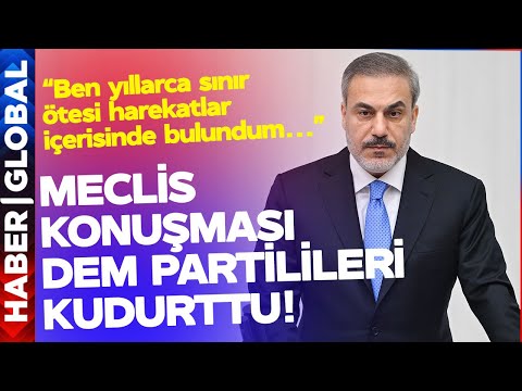 Hakan Fidan'ın Meclis Konuşması DEM Partilileri Kudurttu!