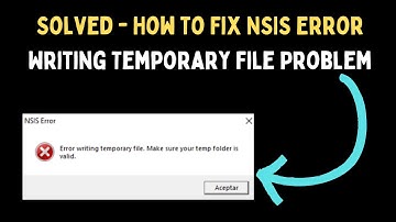 How to Fix NSIS Error Writing Temporary File Problem on Windows 11