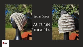 +++HOW TO CROCHET: Autumn Ridge Hat: Simple crochet-along video!+++