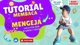 BELAJAR MEMBACA TANPA MENGEJA | untuk anak usia dibawah 5 tahun | Original Video by @raincourse screenshot 5