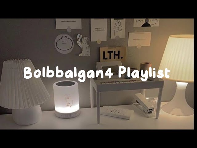 #1 [Playlist Speed up] Bolbbalgan4 Playlist #ba7nh_ #bol4 #Some #Bom #You(=I) #Tellmeuloveme #Galaxy class=