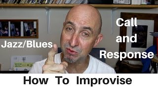 How to improvise-If you've never improvised before.  Getting started for beginners. Lesson #1
