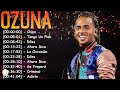 🔥 OZUNA Greatest Hits 2026 🎶 Top Reggaeton Songs