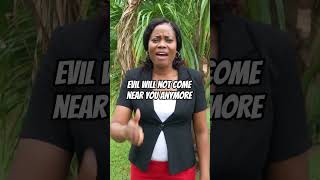 Evil will not come near you anymore!Every form of satanic oppression is destroyed!#propheticword