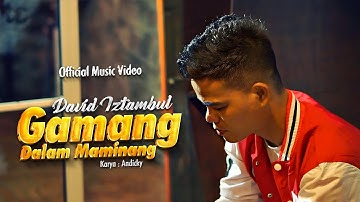 David Iztambul - Gamang Dalam Maminang (Official Music Video)