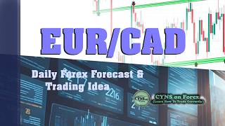 EURCAD Analysis Today | Daily Forex Forecast for 24 September 2026 by CYNS on Forex | Forex Trading