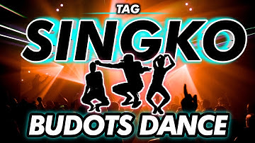 TAG SINGKO DANCE | BUDOTS | KRZ REMIX #tiktokviral2022