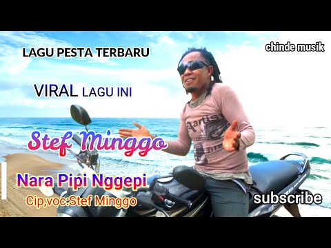 NARA PIPI NGGEPI_LAGU PESTA DAERAH ENDELIO NTT TERBARU/Cip,Voc :Stef Minggo